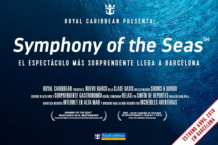 El Symphony of the Seas de Royal Caribbean navegará desde Barcelona en 2018