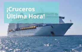 Ofertas - Última Hora - CRUCEROS